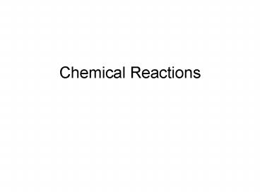 Chemical Reactions