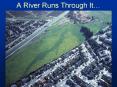 A River Runs Through It PowerPoint PPT Presentation