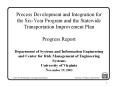 Process%20Development%20and%20Integration%20for%20the%20Six-Year%20Program%20and%20the%20Statewide%20Transportation%20Improvement%20Plan%20%20Progress%20Report%20Department%20of%20Systems%20and%20Information%20Engineering%20and%20Center%20for%20Risk%20Management%20of%20Engineering%20Systems%20University%20of PowerPoint PPT Presentation