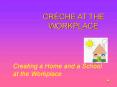 Creating a Home at the Workplace PowerPoint PPT Presentation