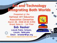 Art and Technology Integrating Both Worlds