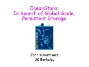 OceanStore: In Search of GlobalScale, Persistent Storage