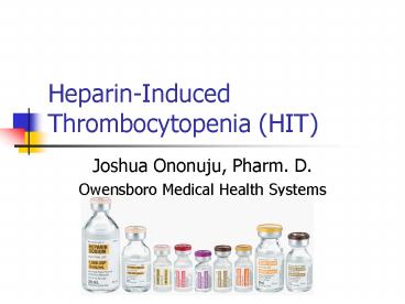 HeparinInduced Thrombocytopenia HIT