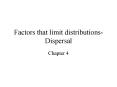 Factors that limit distributionsDispersal PowerPoint PPT Presentation