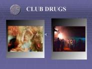 CLUB DRUGS