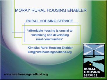 MORAY RURAL HOUSING ENABLER