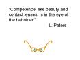 Competence, like beauty and contact lenses, is in the eye of the beholder' L' Peters PowerPoint PPT Presentation