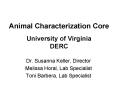 Animal Characterization Core PowerPoint PPT Presentation
