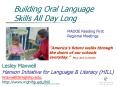 Building Oral Language Skills All day long HILL November 2006 PowerPoint PPT Presentation