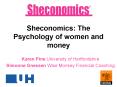 Sheconomics: The Psychology of women and money PowerPoint PPT Presentation