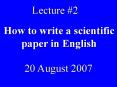 How to write a scientific paper in English PowerPoint PPT Presentation