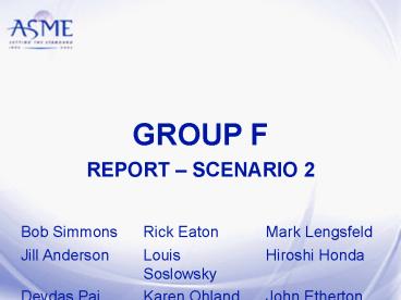 GROUP F REPORT SCENARIO 2