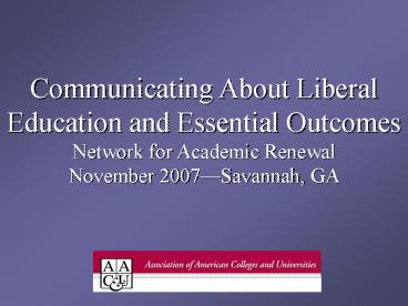 Communicating About Liberal Education and Essential Outcomes