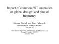 Impact of common SST anomalies on global drought and pluvial frequency PowerPoint PPT Presentation