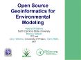 Open Source Geoinformatics for Environmental Modeling PowerPoint PPT Presentation