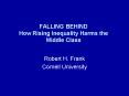 FALLING BEHIND How Rising Inequality Harms the Middle Class PowerPoint PPT Presentation