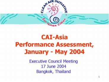 CAIAsia Performance Assessment, January May 2004