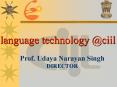 language technology ciil PowerPoint PPT Presentation