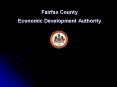 Fairfax County Economic Development Authority PowerPoint PPT Presentation
