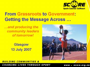 From Grassroots to Government: Getting the Message Across