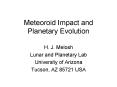 Meteoroid Impact and Planetary Evolution PowerPoint PPT Presentation