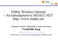 Public Wireless Internet An Introduction to MIAKO'NET http:www'miako'net PowerPoint PPT Presentation