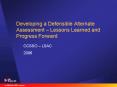 Developing a Defensible Alternate Assessment Lessons Learned and Progress Forward PowerPoint PPT Presentation