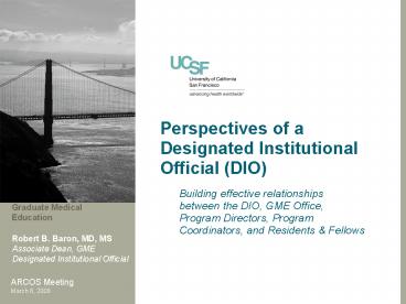 Perspectives of a Designated Institutional Official DIO