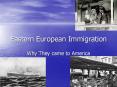 Eastern European Immigration PowerPoint PPT Presentation