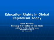 Education Rights in Global Capitalism Today
