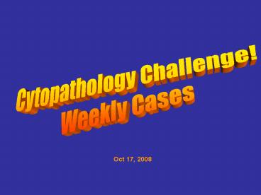 Cytology Weekly Cases