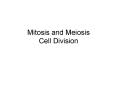 Mitosis and Meiosis Cell Division PowerPoint PPT Presentation