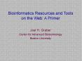 Bioinformatics Resources and Tools on the Web: A Primer PowerPoint PPT Presentation