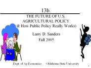 13b.  THE FUTURE OF U.S. AGRICULTURAL POLICY (