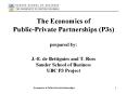 The Economics of PublicPrivate Partnerships P3s prepared by: J'E' de Bettignies and T' Ross Sauder S PowerPoint PPT Presentation