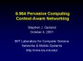 6'964 Pervasive Computing ContextAware Networking PowerPoint PPT Presentation
