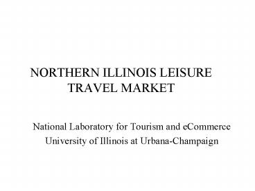 NORTHERN ILLINOIS LEISURE TRAVEL MARKET