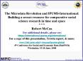 The Microdata Revolution and IPUMS-International: Building a secure resource for comparative social science research in time and space * * * Robert McCaa For additional details, please see: https://international.ipums.org/international For a copy of PowerPoint PPT Presentation