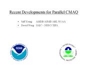 Recent Developments for Parallel CMAQ