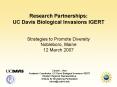 Research Partnerships: UC Davis Biological Invasions IGERT PowerPoint PPT Presentation