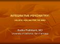 INTEGRATIVE%20PSYCHIATRY:%20%20HOLISTIC%20HEALING%20FOR%20THE%20MIND PowerPoint PPT Presentation