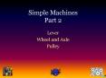 Simple Machines Part 2 PowerPoint PPT Presentation