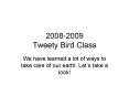 20082009 Tweety Bird Class PowerPoint PPT Presentation