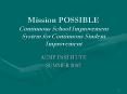 Mission POSSIBLE Continuous School Improvement System for Continuous Student Improvement PowerPoint PPT Presentation