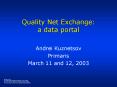 Quality Net Exchange: a data portal PowerPoint PPT Presentation