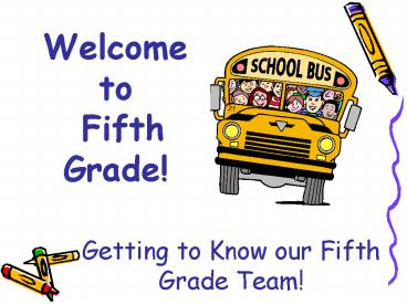Welcome to Fifth Grade