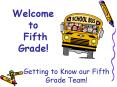 Welcome to Fifth Grade PowerPoint PPT Presentation