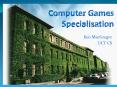 Computer Games Specialisation PowerPoint PPT Presentation