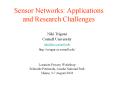 Sensor Networks: Applications and Research Challenges PowerPoint PPT Presentation