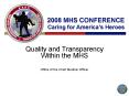 Quality and Transparency Within the MHS PowerPoint PPT Presentation